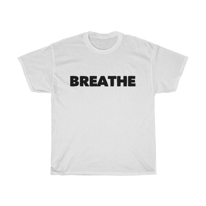 Breathe Tee Shirt Unisex Heavy Cotton Tee T Shirt Fun Tee Shirts Words Image 4
