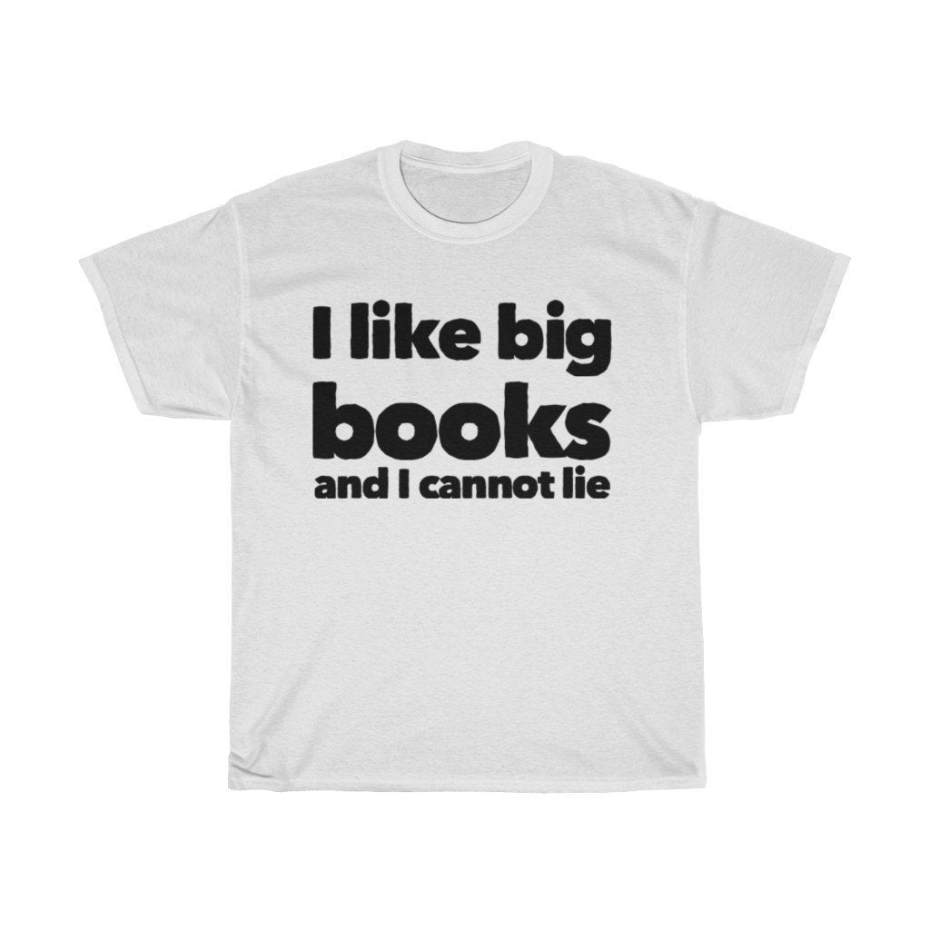 I Like Big Books and I Can Not Lie Unisex Heavy Cotton Tee Readers Tee Shirt Book Love to Read Image 4