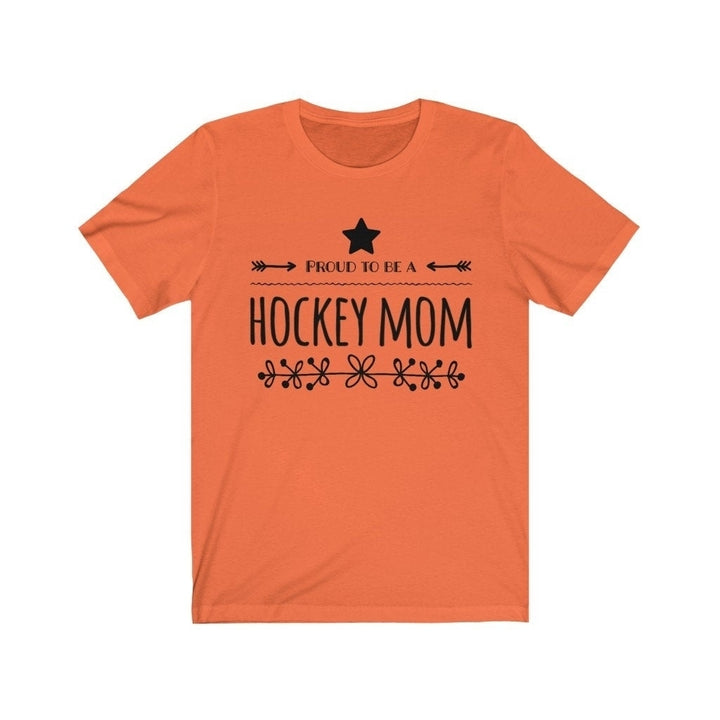 Proud to be a Hockey Mom T shirt Unisex Jersey Short Sleeve Tee Show off your love of hockey Image 4
