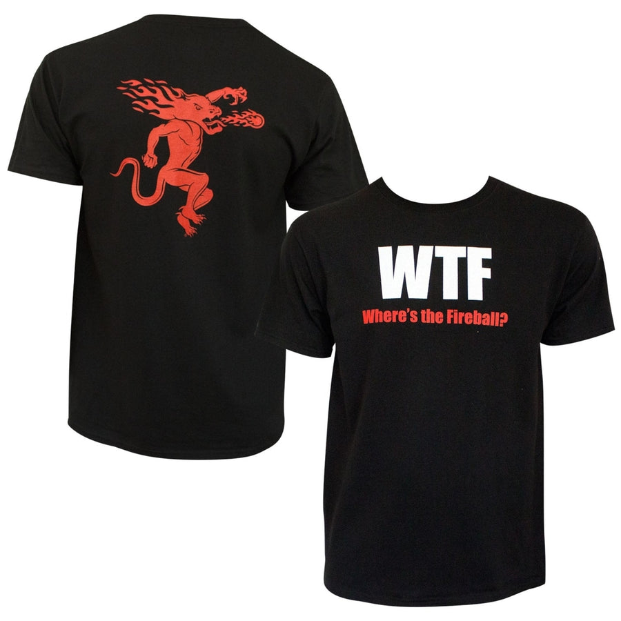 Fireball WTF Tee Shirt Image 1