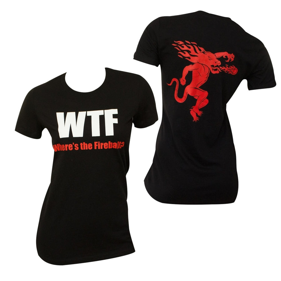 Fireball WTF Babydoll Ladies Tee Shirt Image 1