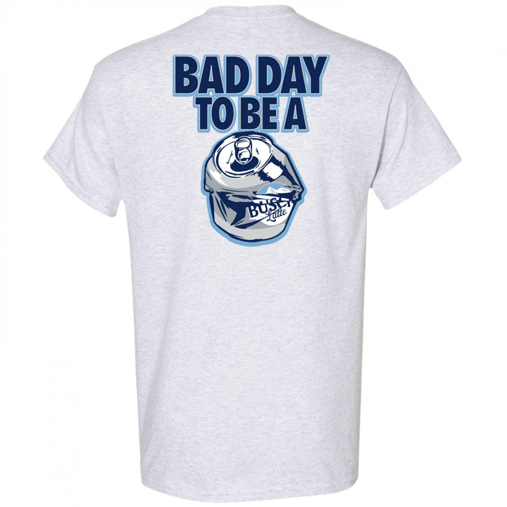 Busch Latte Bad Day To Be a Can Light Grey Front and Back Print T-Shirt Image 3