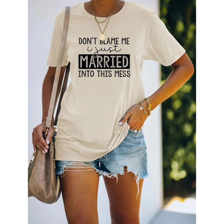 Dont Blame Me Letter Print T-shirt Short Sleeve Crew Neck Casual Top Womens Clothing Image 1